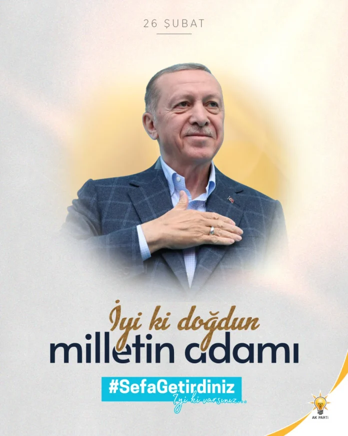 AK Parti’den Erdoğan’ın doğum günü için kutlama paylaşımı